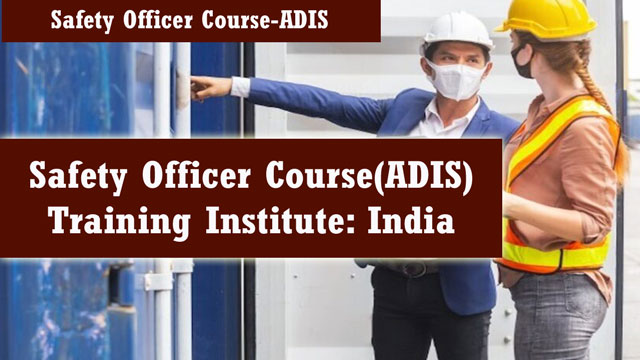 advanced diploma in industrial safety course in India