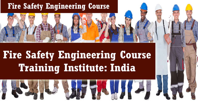 online fire safety engineering course in India