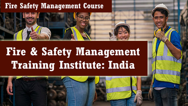 online fire safety management course in India